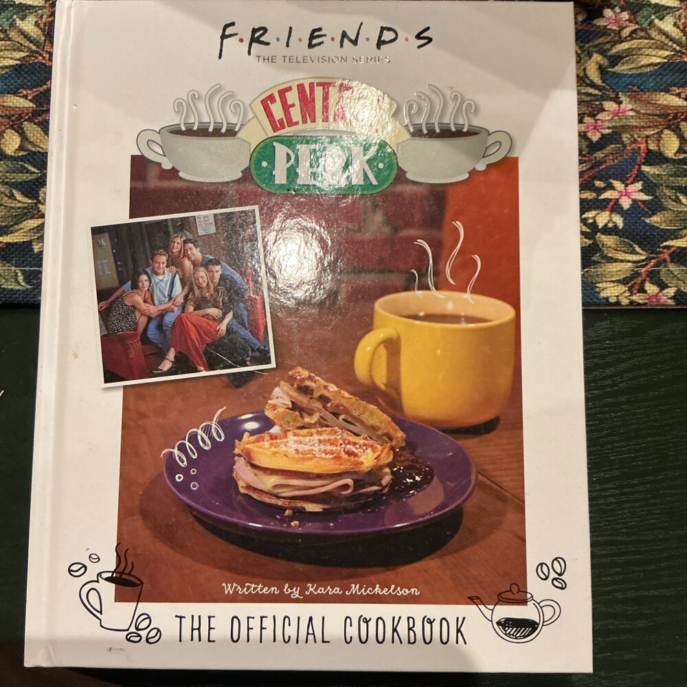 Friends: The Official Central Perk Cookbook by Kara Mickelson Hardcover Book